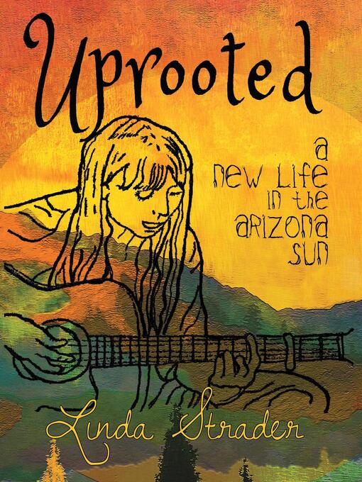 Title details for Uprooted by Linda Strader - Available